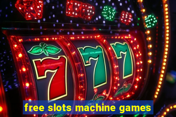 free slots machine games