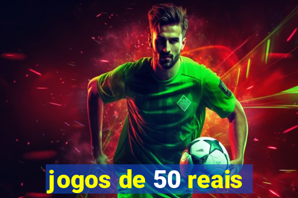 jogos de 50 reais