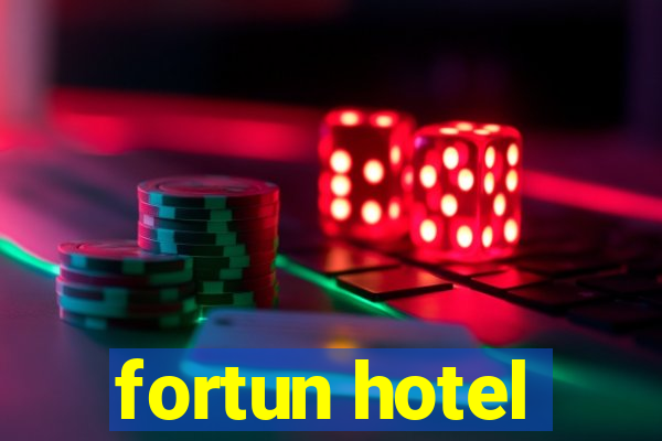 fortun hotel