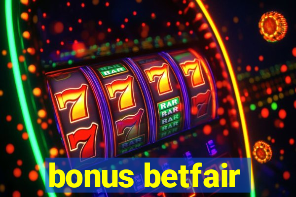 bonus betfair