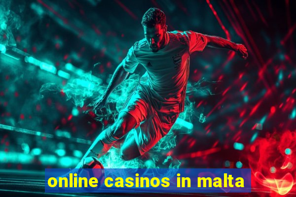 online casinos in malta