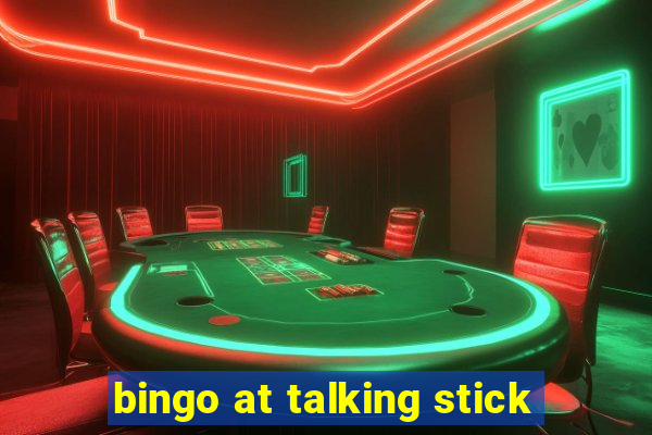 bingo at talking stick