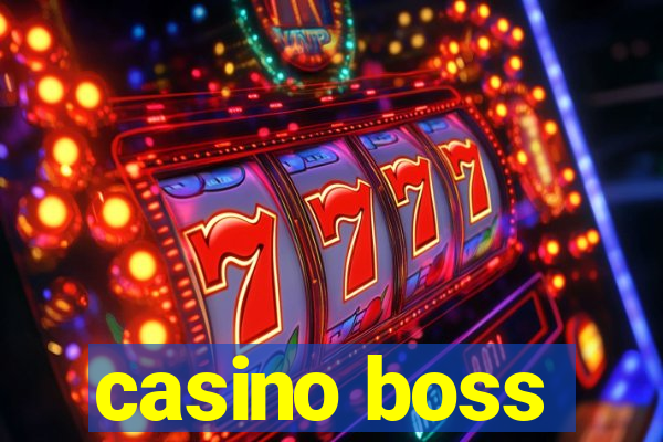 casino boss