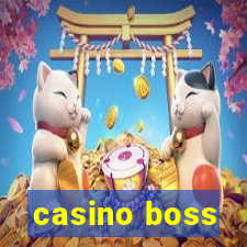 casino boss