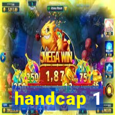 handcap 1