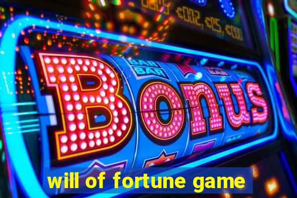 will of fortune game