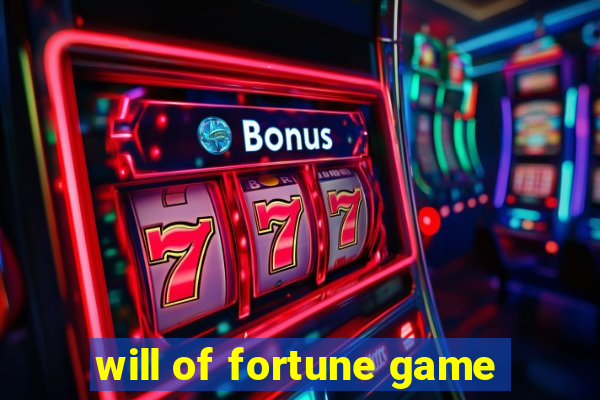 will of fortune game