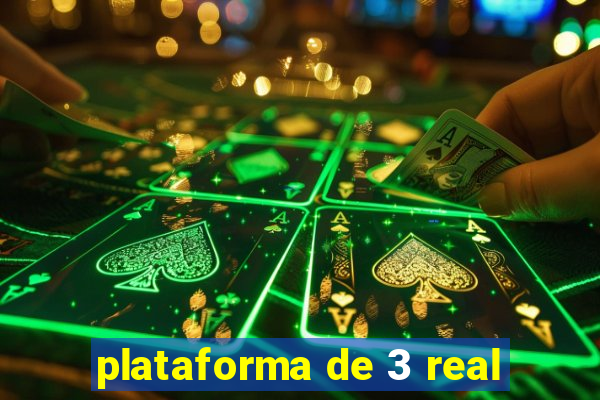 plataforma de 3 real