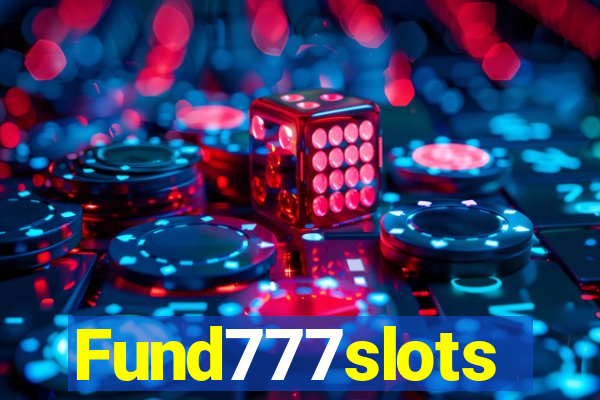 Fund777slots