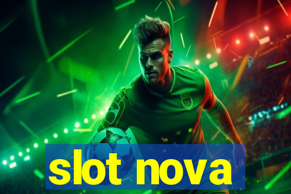 slot nova