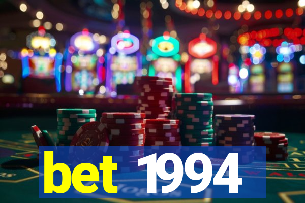 bet 1994