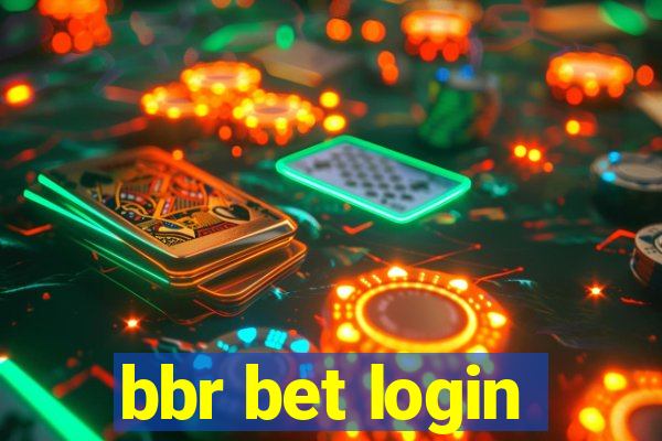 bbr bet login