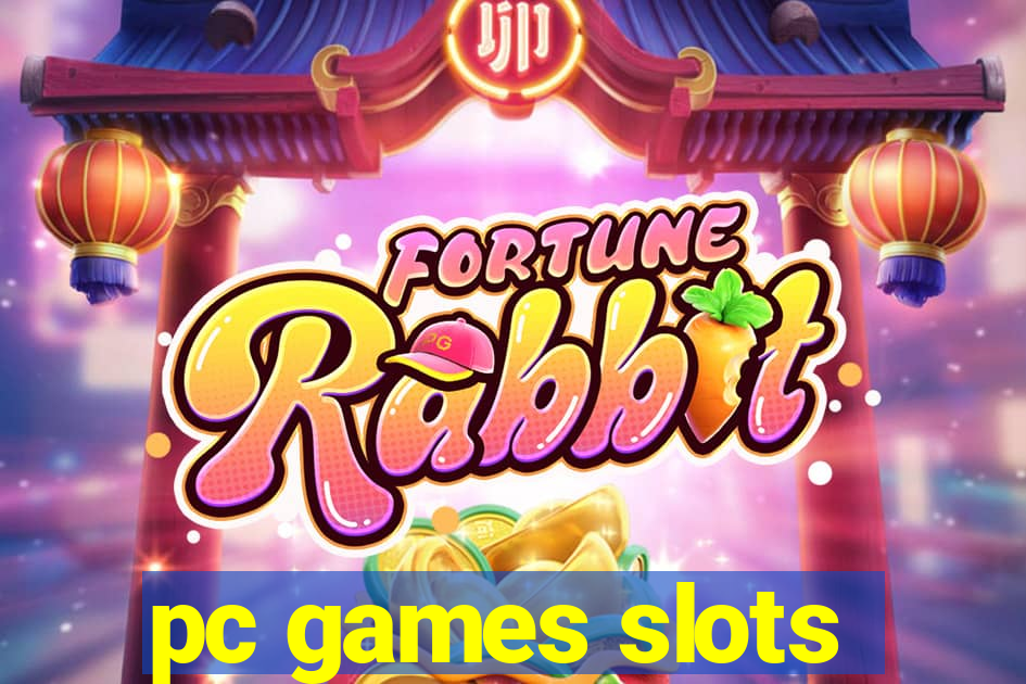 pc games slots