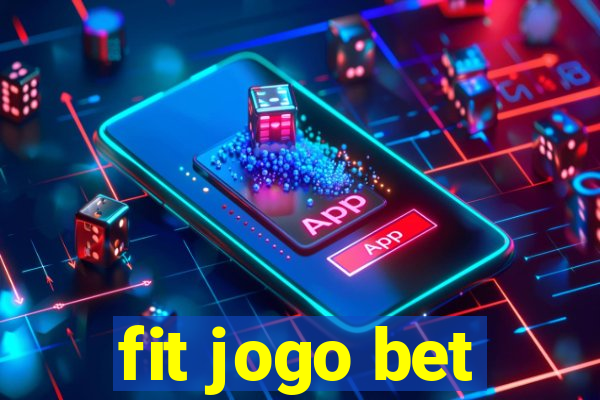 fit jogo bet