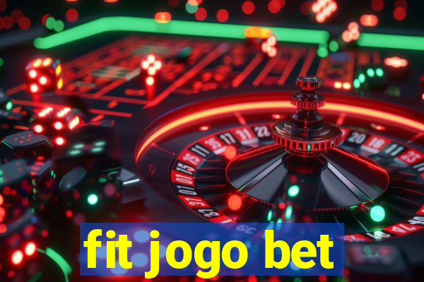 fit jogo bet