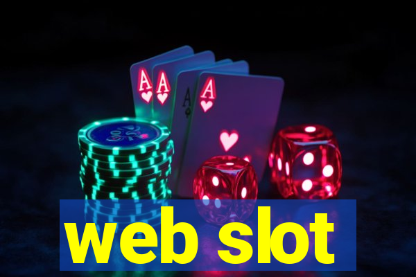 web slot