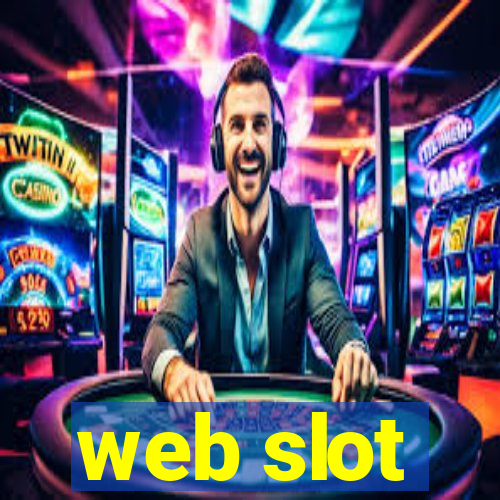 web slot