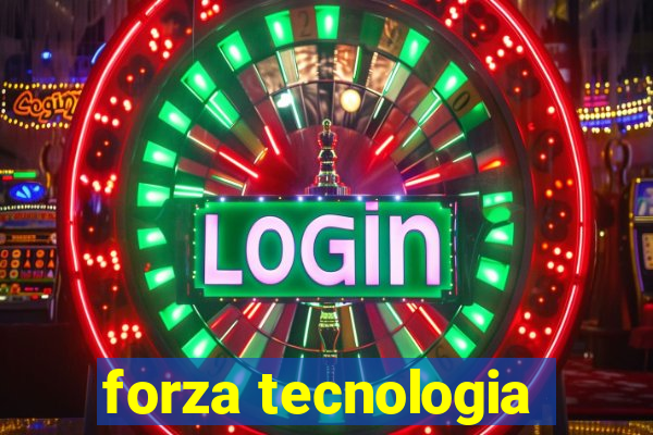 forza tecnologia