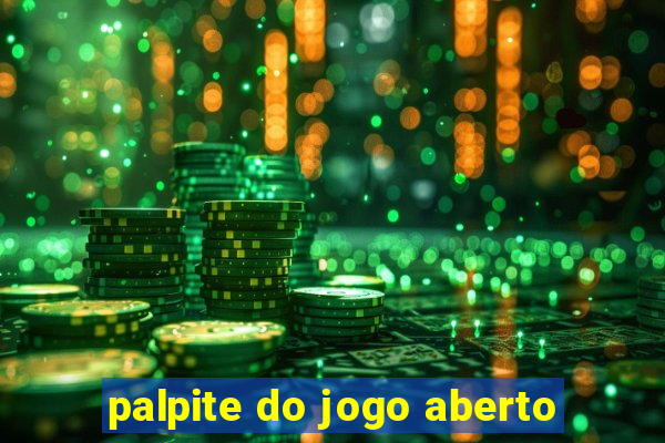 palpite do jogo aberto