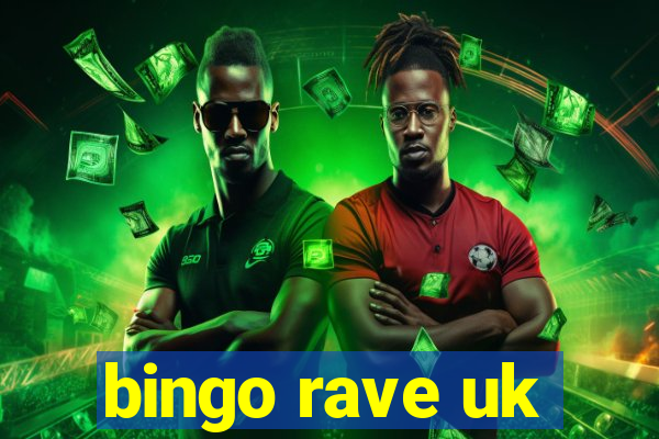 bingo rave uk