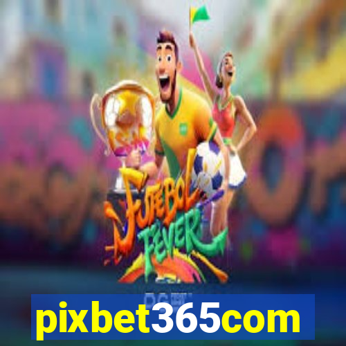 pixbet365com