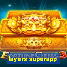 layers superapp