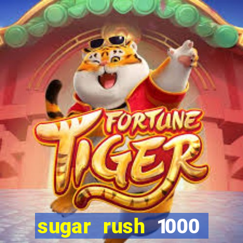 sugar rush 1000 demo slot