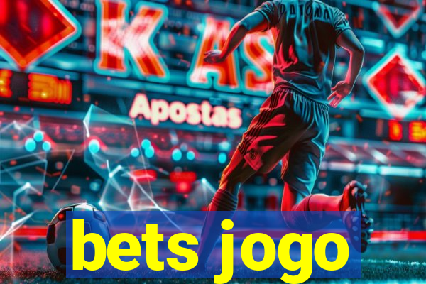 bets jogo