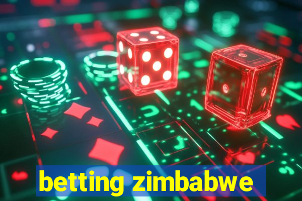 betting zimbabwe