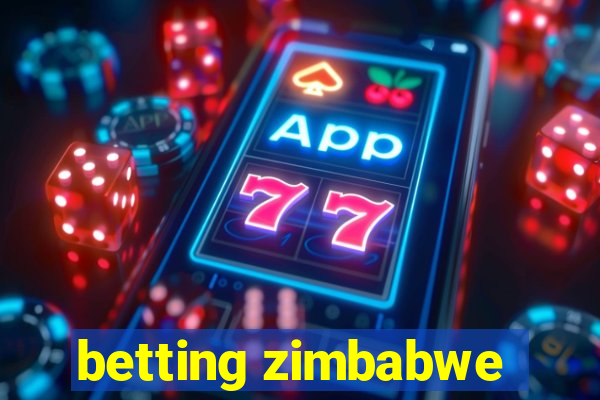 betting zimbabwe