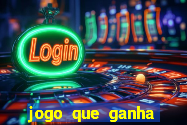 jogo que ganha dinheiro de verdade grátis