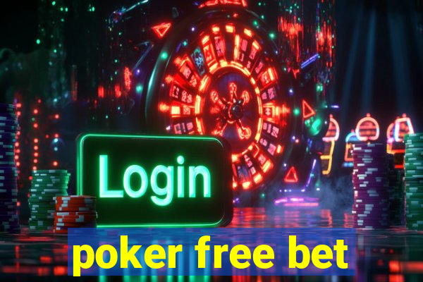 poker free bet