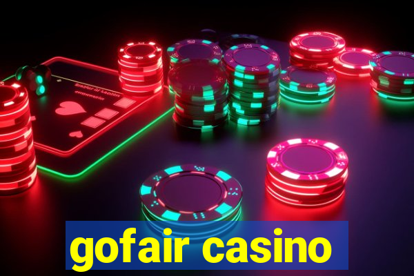 gofair casino