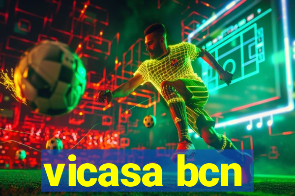 vicasa bcn