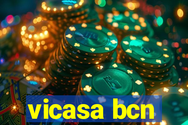 vicasa bcn