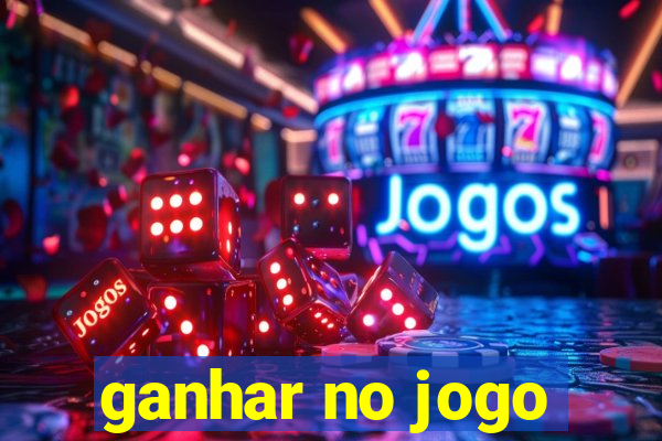 ganhar no jogo