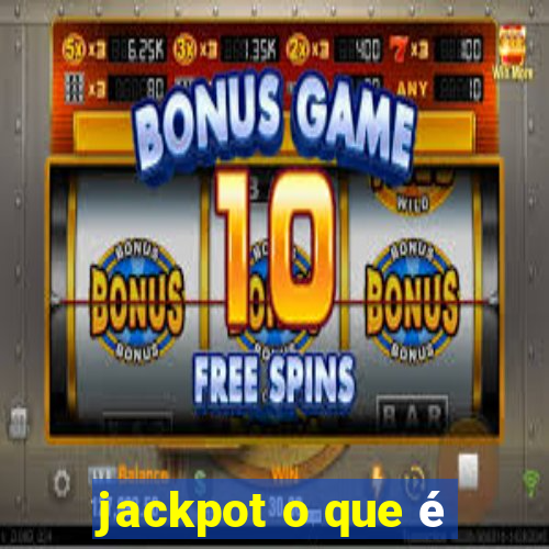 jackpot o que é