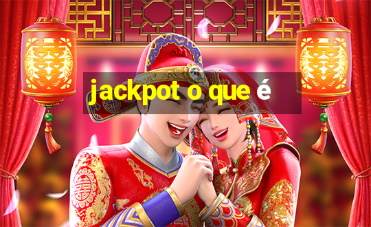 jackpot o que é