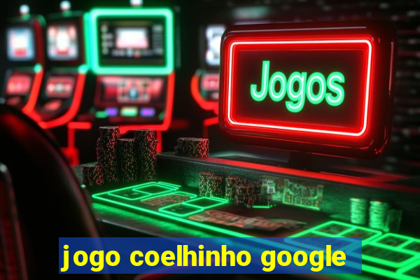 jogo coelhinho google