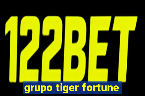 grupo tiger fortune