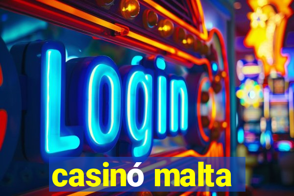 casinó malta