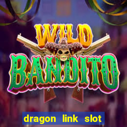 dragon link slot machine free