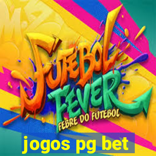 jogos pg bet