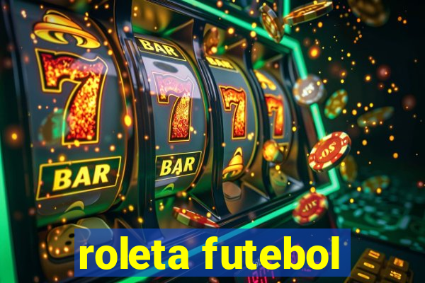 roleta futebol