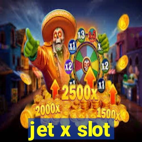 jet x slot