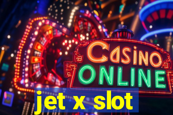 jet x slot