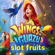 slot fruits