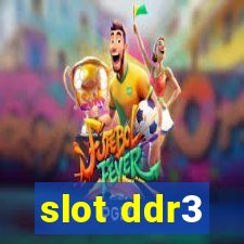 slot ddr3