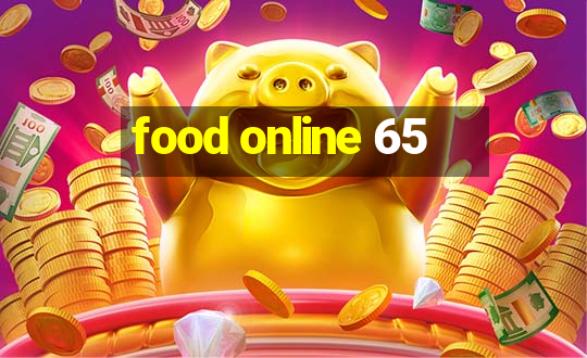 food online 65