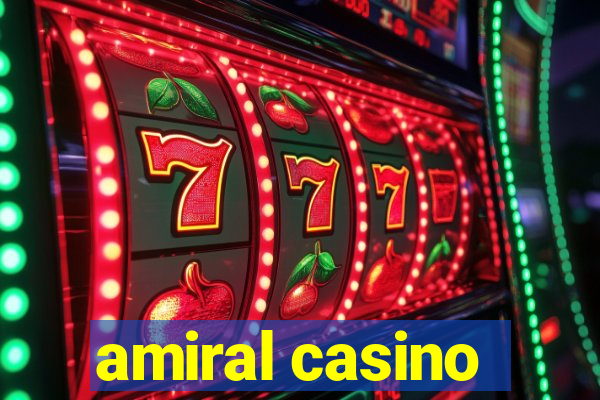 amiral casino